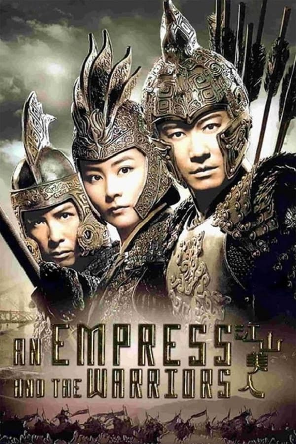An Empress and the Warriors Aka Jiang shan mei ren (2008)