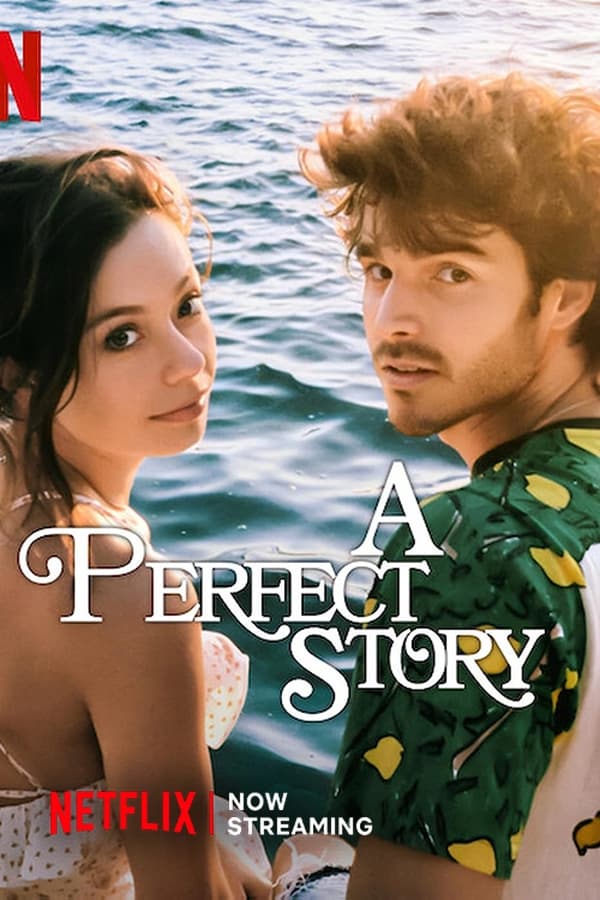 A Perfect Story Aka Un cuento perfecto (2023)