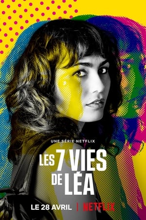 Les 7 vies de Léa Aka The 7 Lives of Lea (2022)