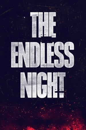 The Endless Night Aka Todo Dia a Mesma Noite (2023)